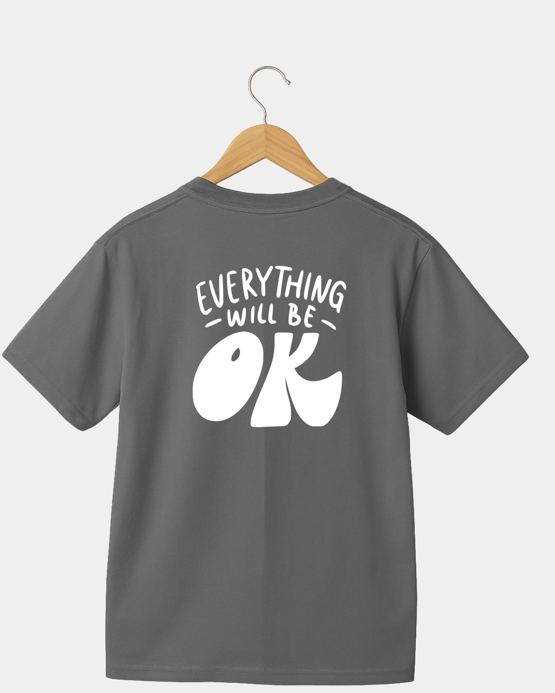 Everything will be OK T-shirt