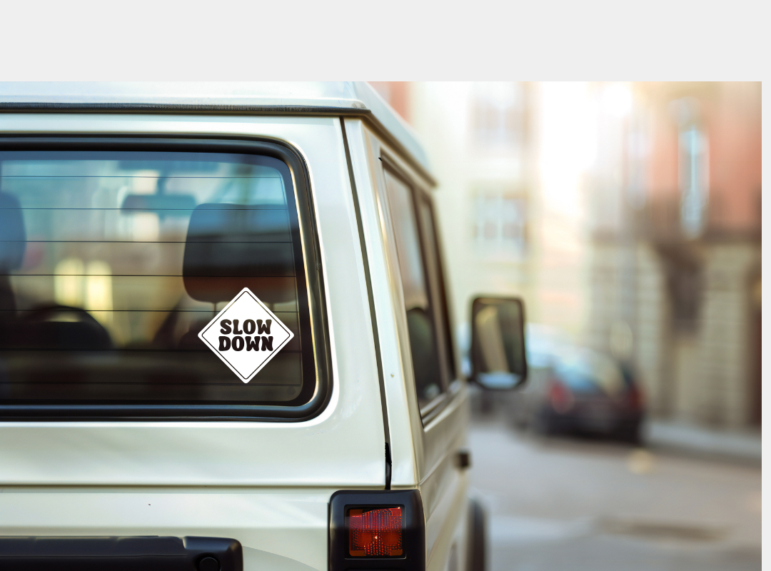 Slow Down. passenger decal, door decal, window decal. Car Decal