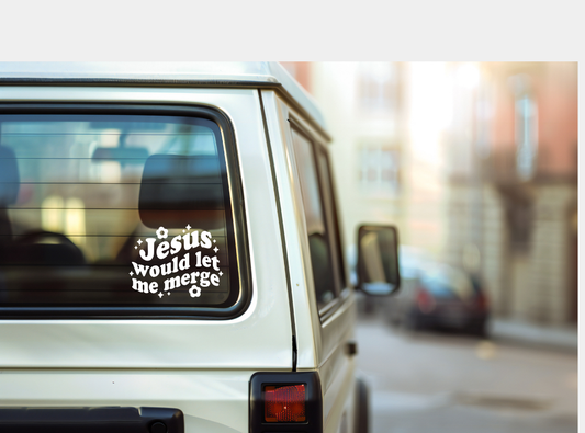 Jesus Would Let Me Merge. Funny passenger decal, door decal, window decal. Car Decal