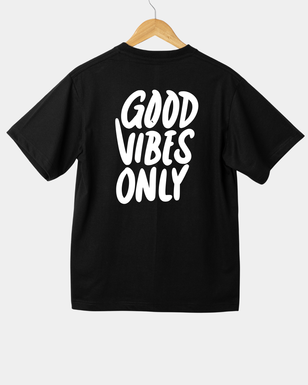 Good Vibes Only Unisex T-shirt